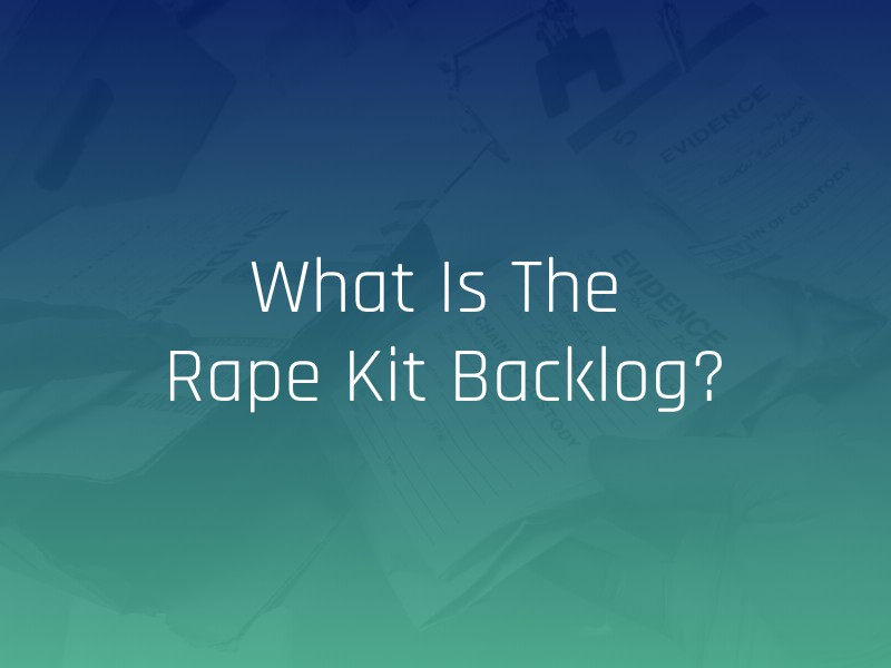 Backlog of rape kits