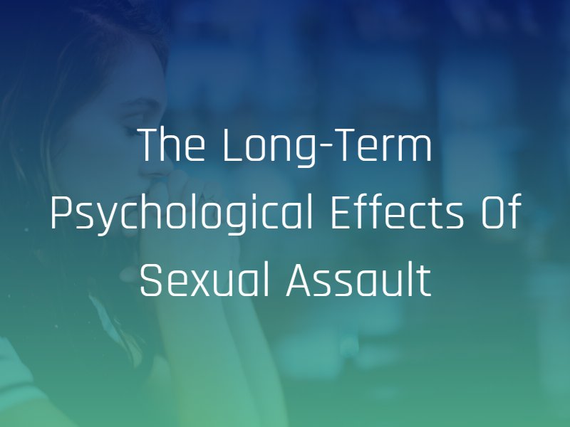long-term effects of sexual assault