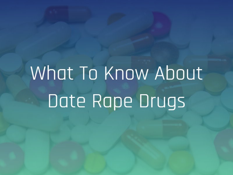 date rape drugs