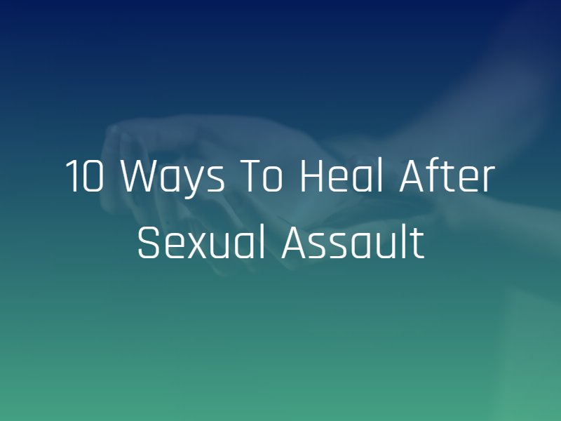 heal after sexual assault